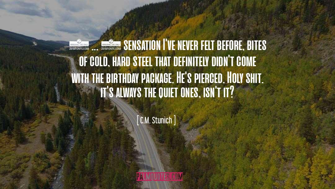 Quiet quotes by C.M. Stunich