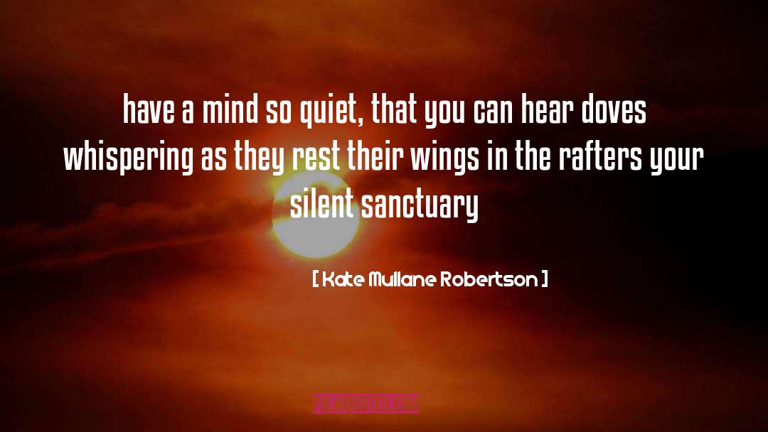 Quiet Room quotes by Kate Mullane Robertson