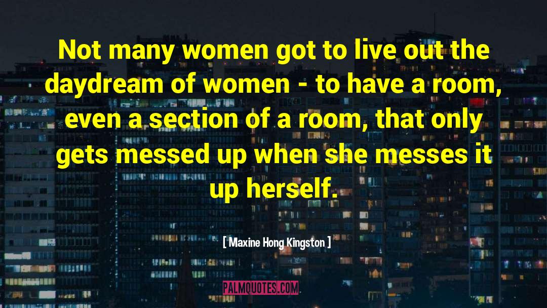 Quiet Room quotes by Maxine Hong Kingston