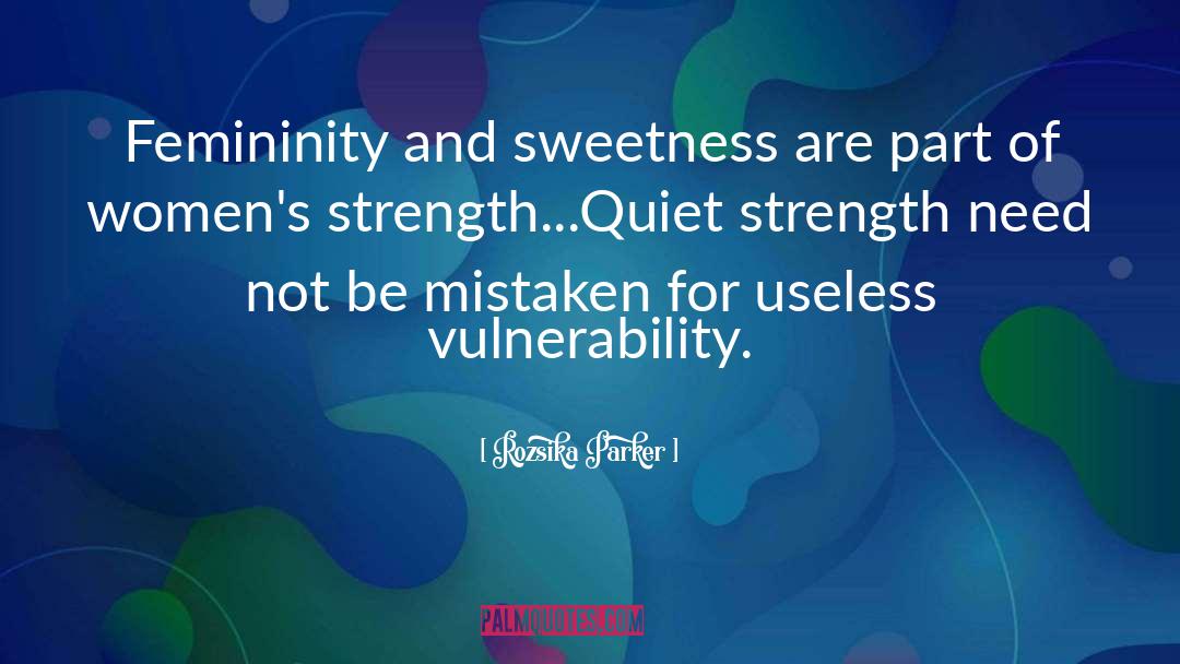 Quiet Strength quotes by Rozsika Parker