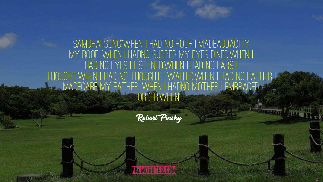 Quiet Suffering quotes by Robert Pinsky