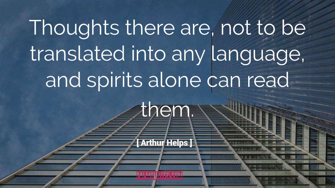 Quiet Thoughts quotes by Arthur Helps