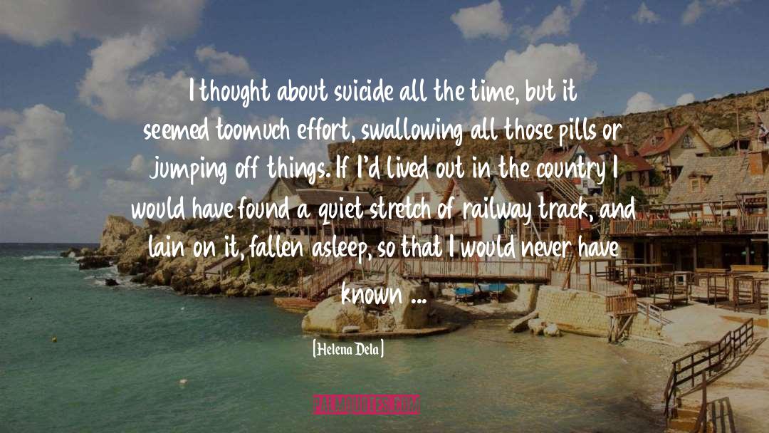 Quiet Thoughts quotes by Helena Dela