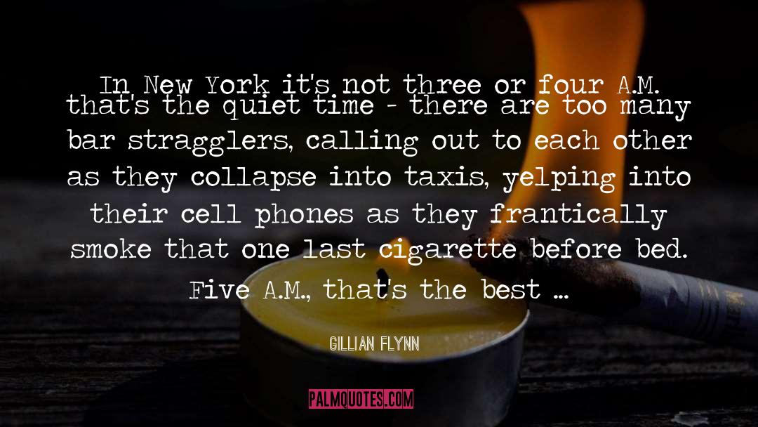 Quiet Time quotes by Gillian Flynn