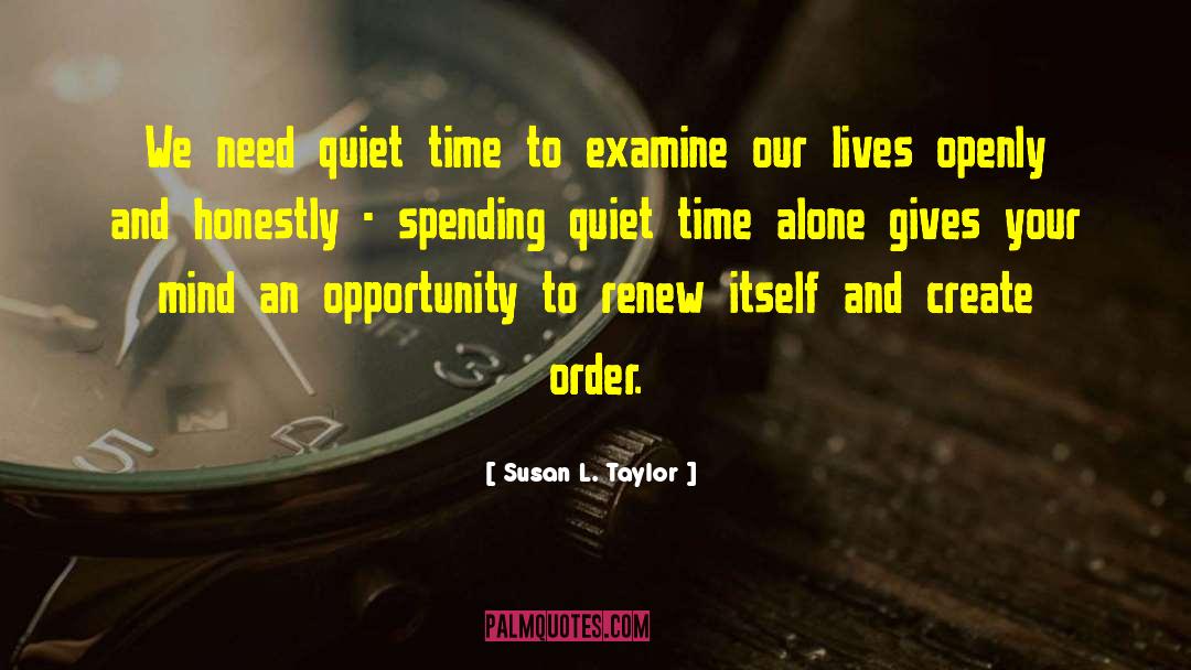 Quiet Time quotes by Susan L. Taylor