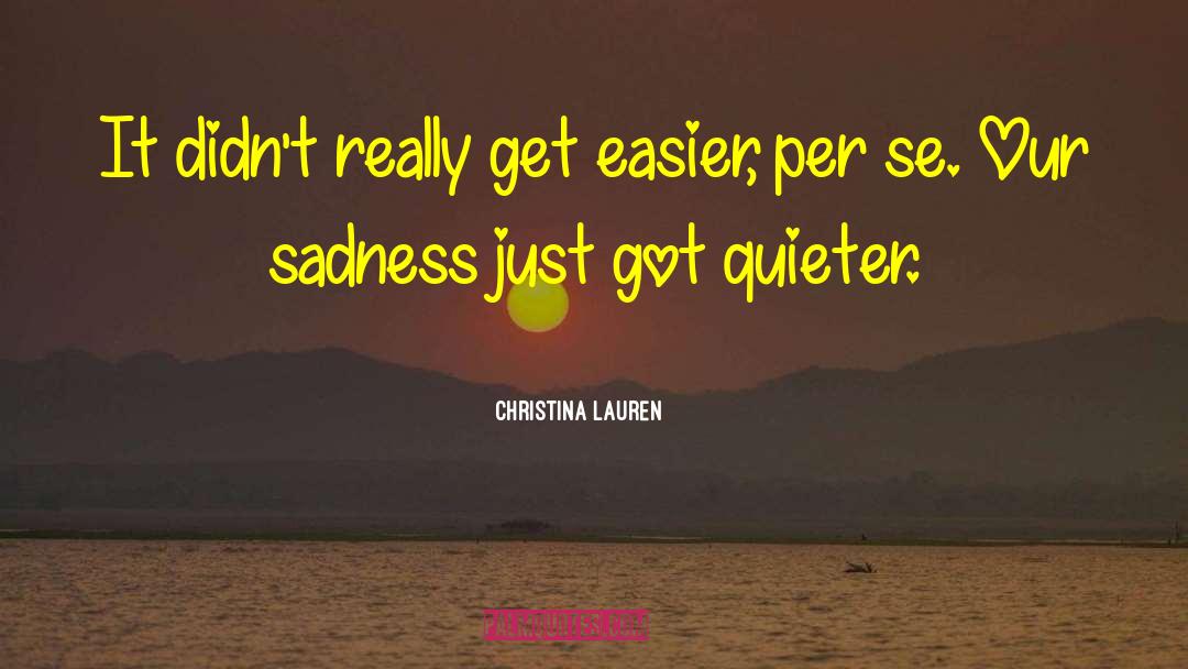 Quieter quotes by Christina Lauren