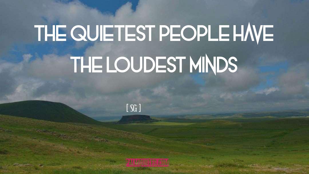 Quietest quotes by SG