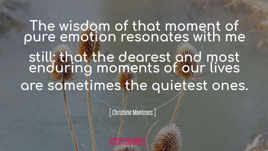 Quietest quotes by Christine Montross