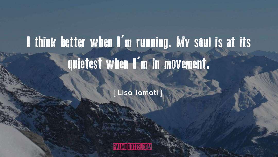 Quietest quotes by Lisa Tamati