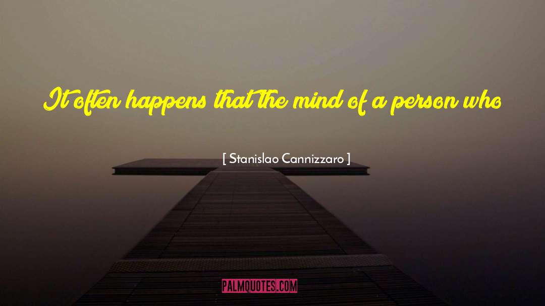 Quieting The Mind quotes by Stanislao Cannizzaro