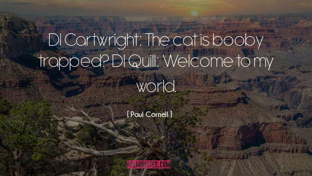 Quill quotes by Paul Cornell