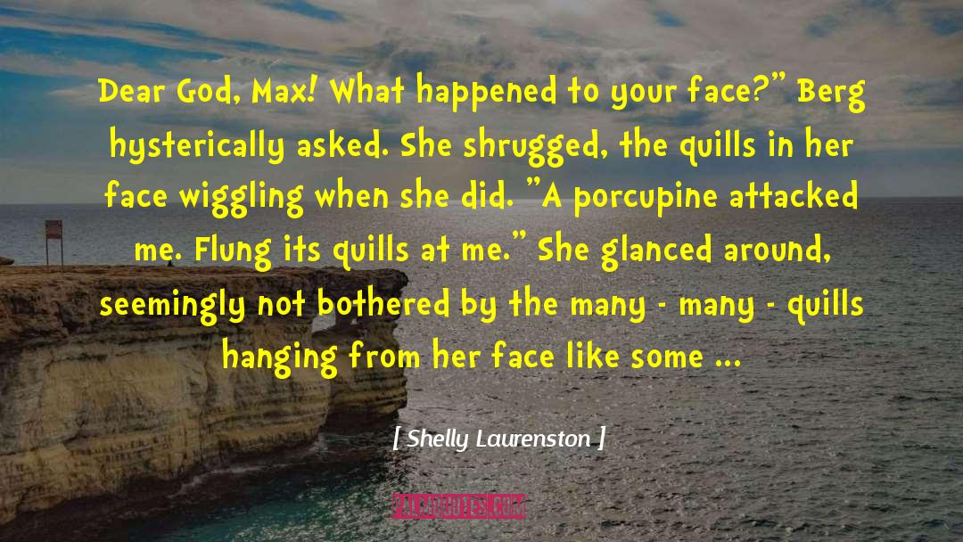 Quills quotes by Shelly Laurenston