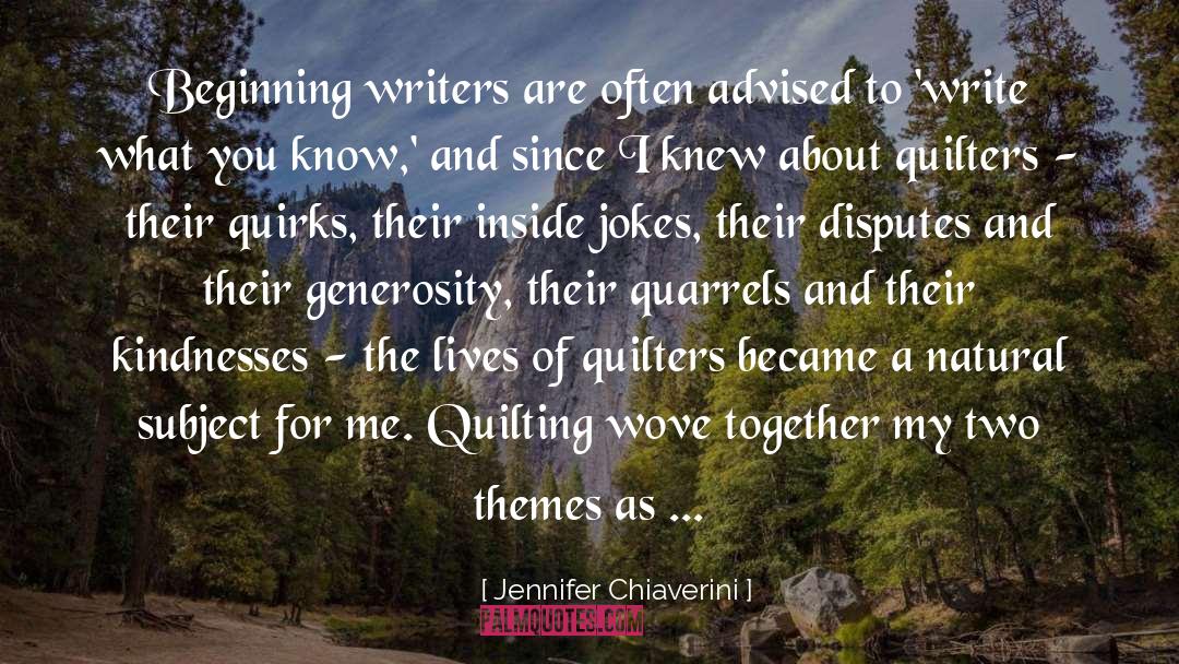 Quilters quotes by Jennifer Chiaverini