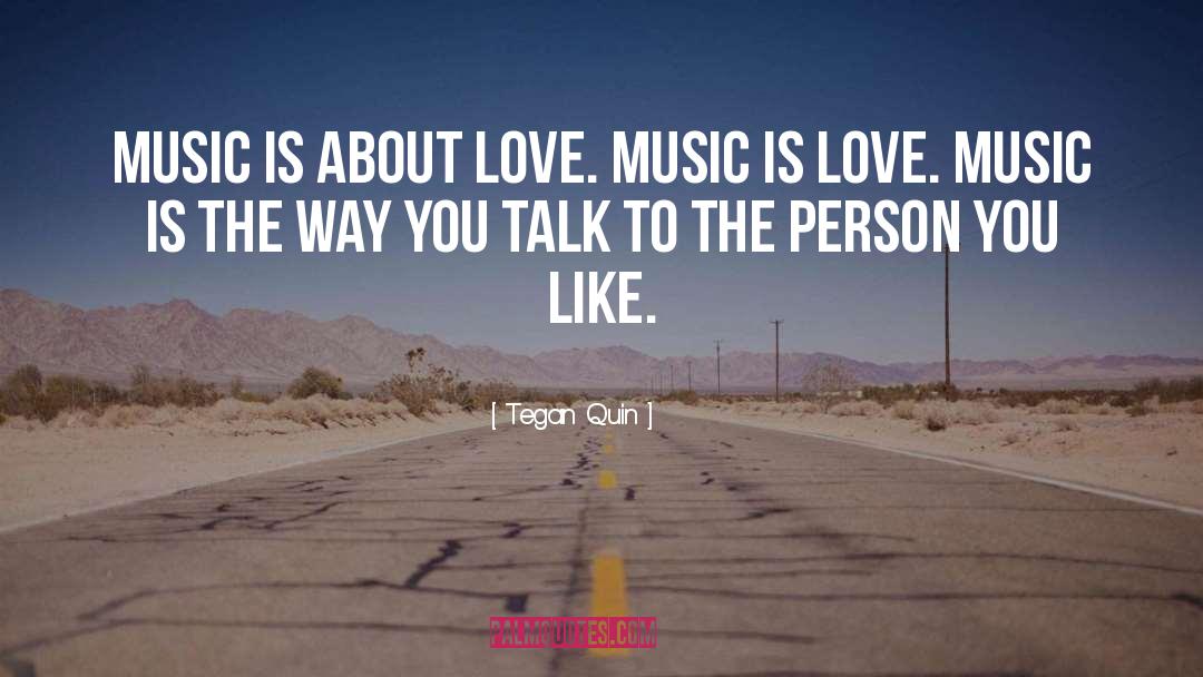 Quin quotes by Tegan Quin