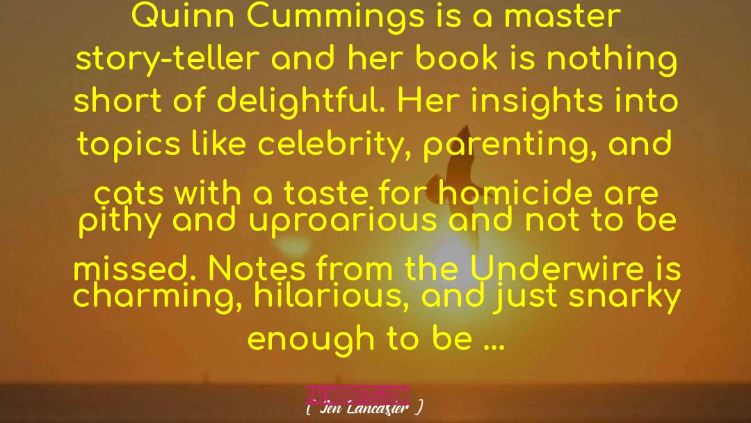 Quinn Masters quotes by Jen Lancaster