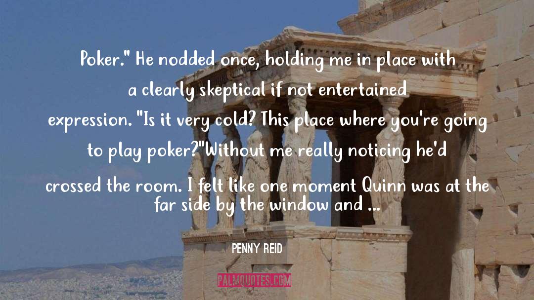 Quinn quotes by Penny Reid