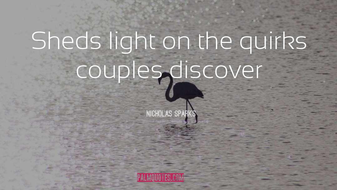 Quirks quotes by Nicholas Sparks