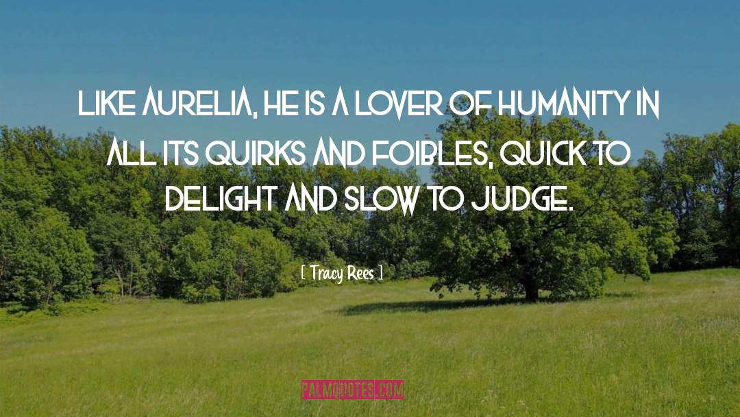 Quirks quotes by Tracy Rees