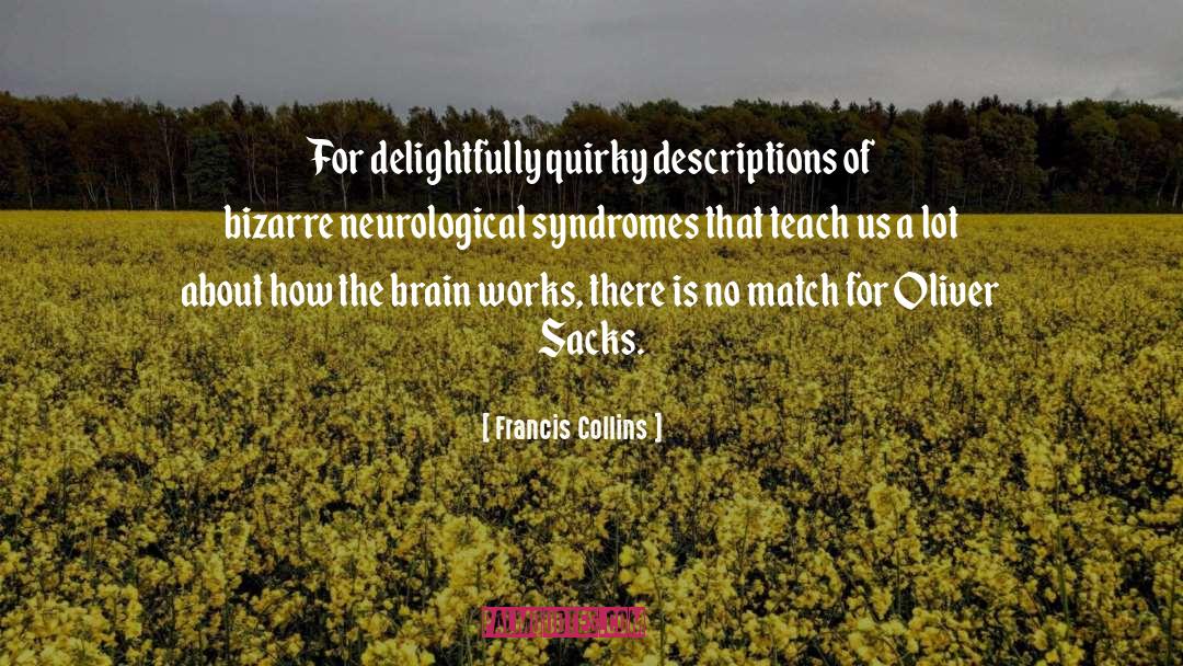 Quirky quotes by Francis Collins
