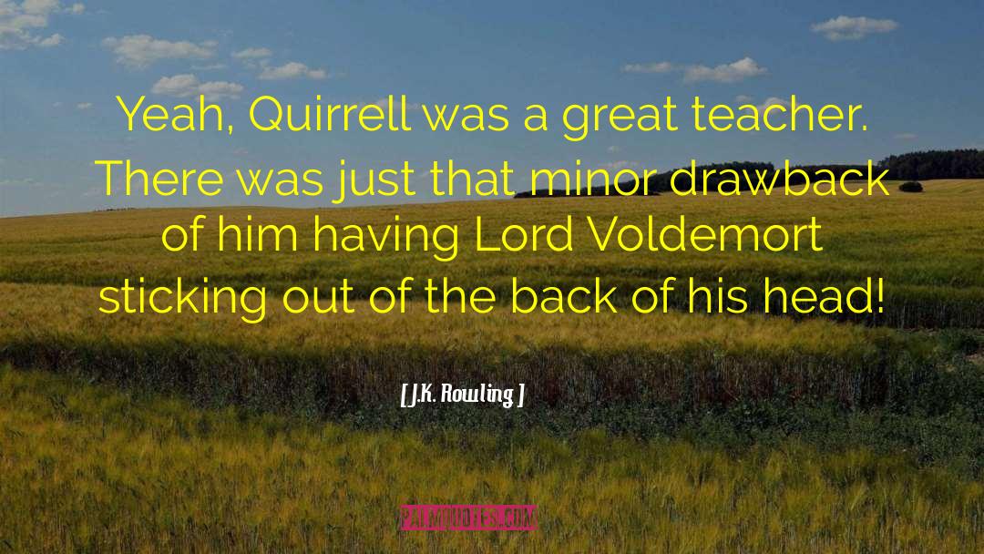 Quirrell quotes by J.K. Rowling