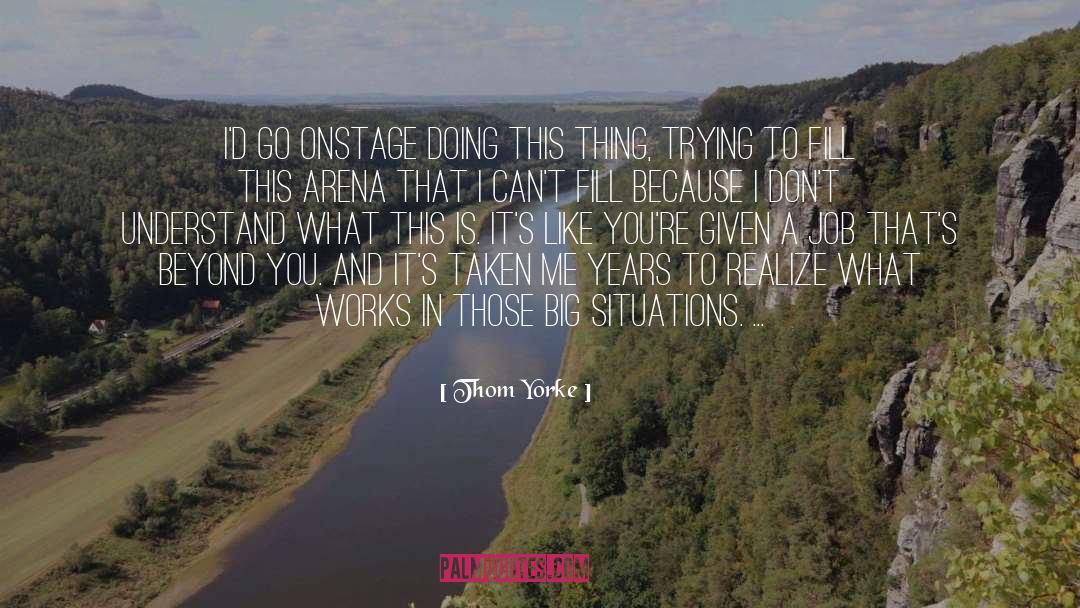 Quit Job quotes by Thom Yorke