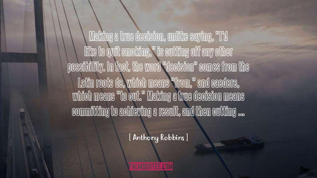 Quit Smoking quotes by Anthony Robbins