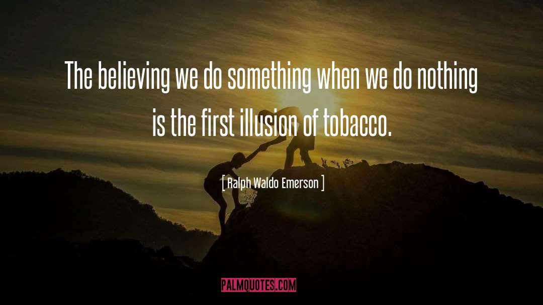 Quit Smoking quotes by Ralph Waldo Emerson