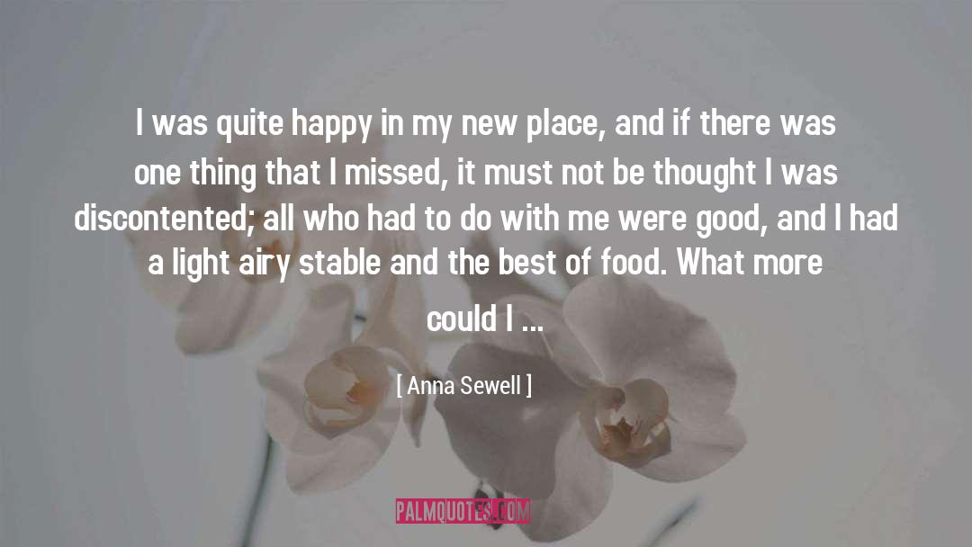Quite Happy quotes by Anna Sewell
