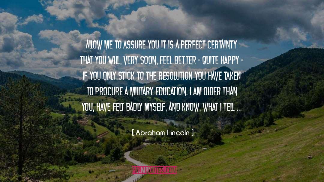 Quite Happy quotes by Abraham Lincoln
