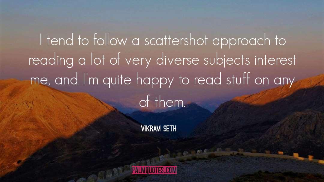 Quite Happy quotes by Vikram Seth