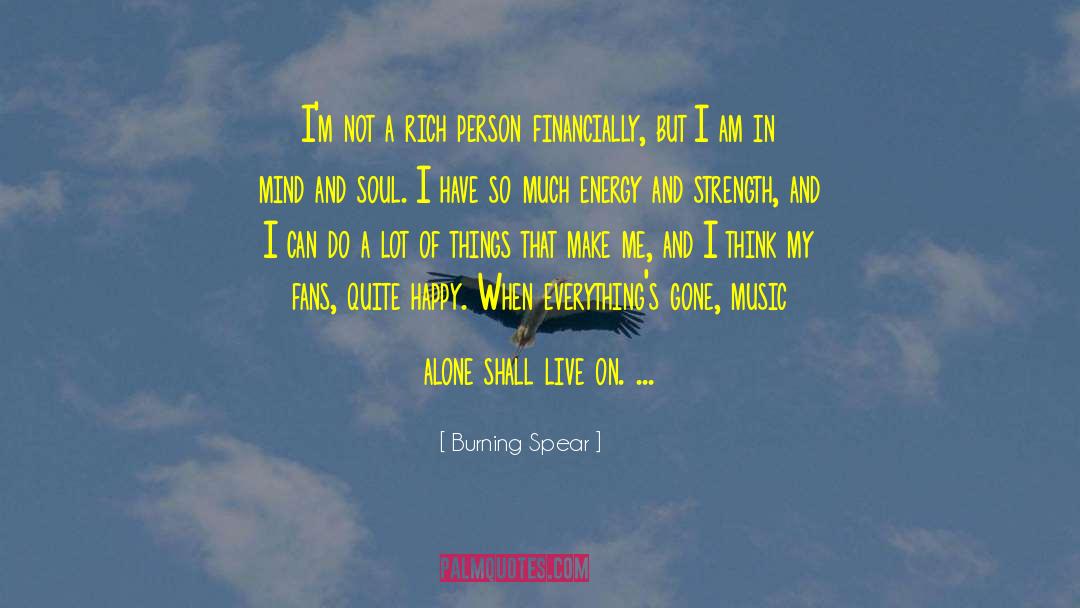 Quite Happy quotes by Burning Spear