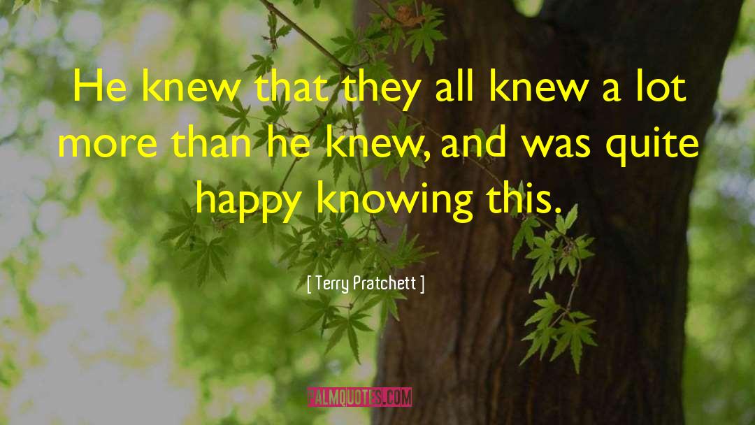 Quite Happy quotes by Terry Pratchett