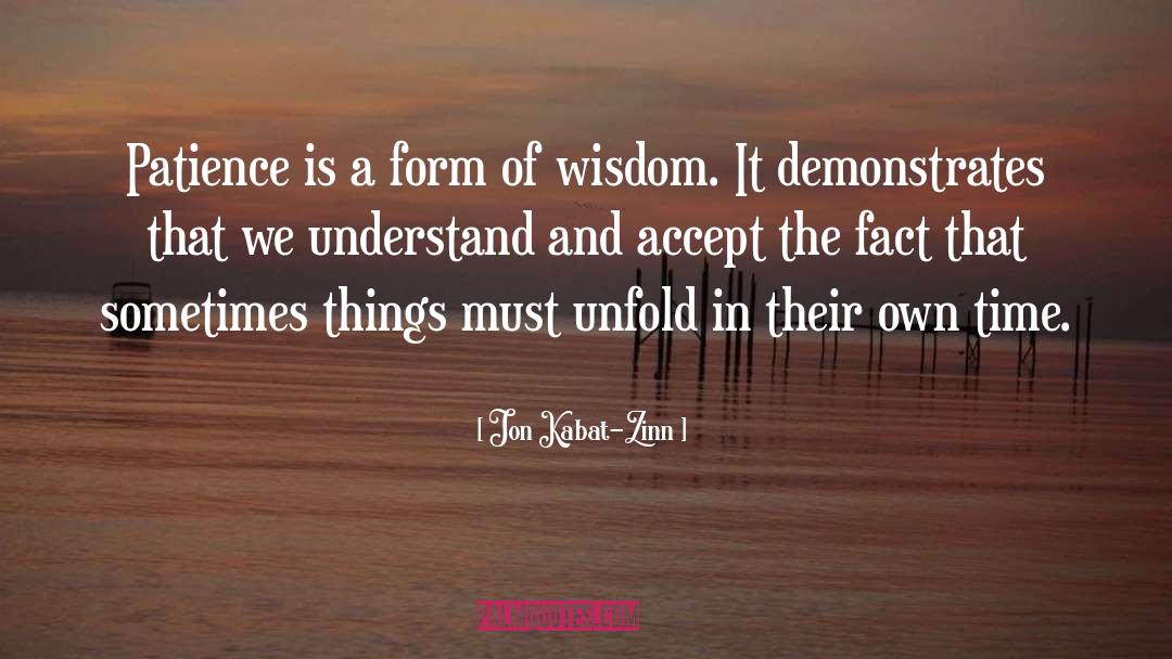 Quite Time quotes by Jon Kabat-Zinn