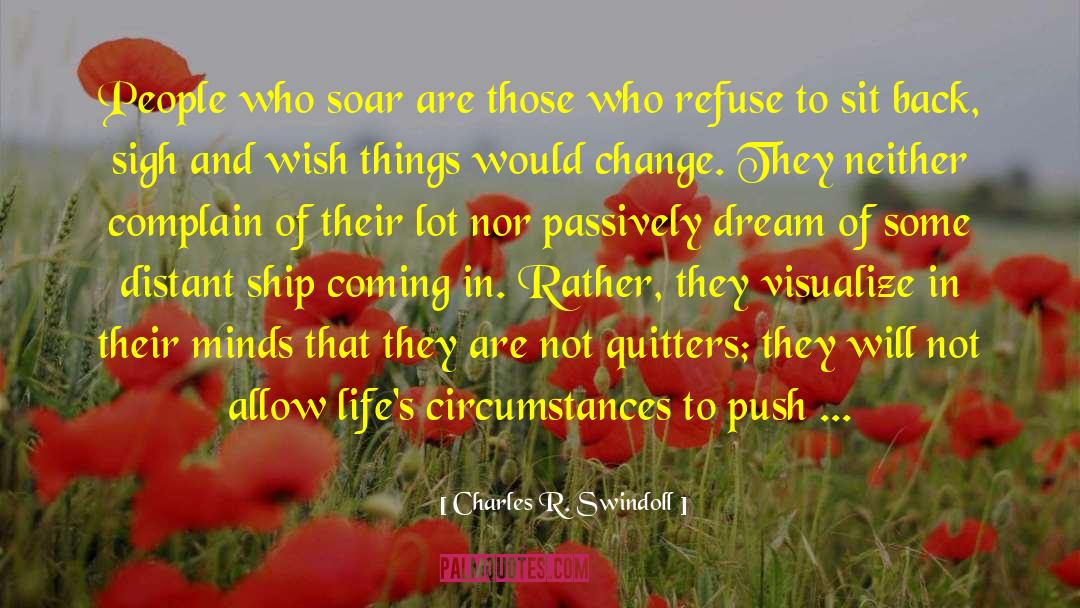 Quitters quotes by Charles R. Swindoll