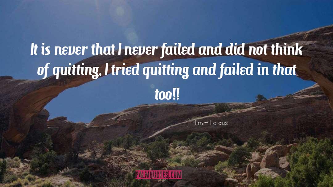 Quitting On Yourself quotes by Himmilicious