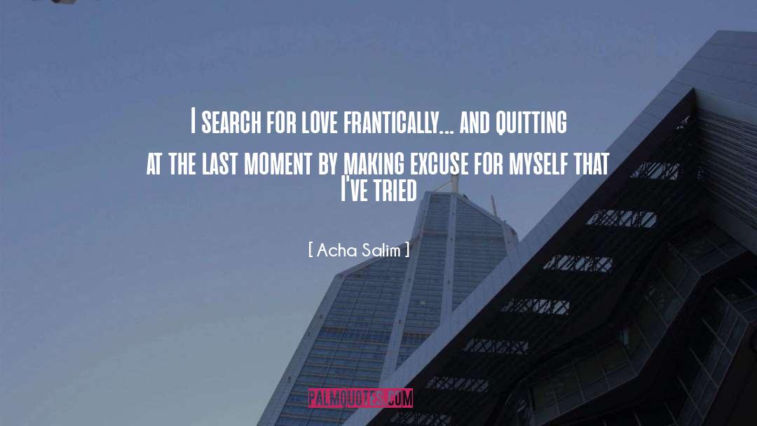 Quitting quotes by Acha Salim