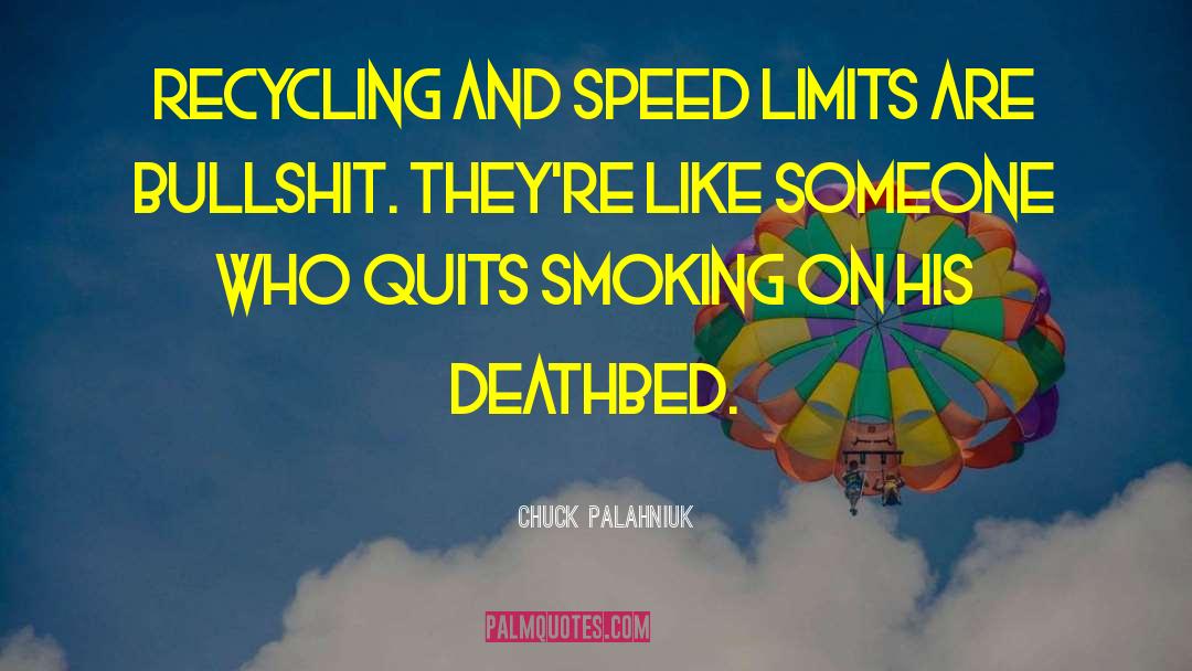 Quitting Smoking quotes by Chuck Palahniuk