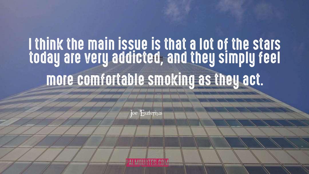 Quitting Smoking quotes by Joe Eszterhas