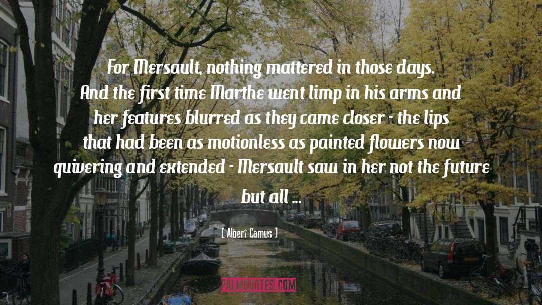 Quivering quotes by Albert Camus