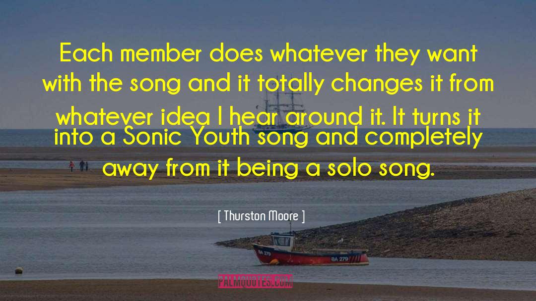 Quizas Song quotes by Thurston Moore