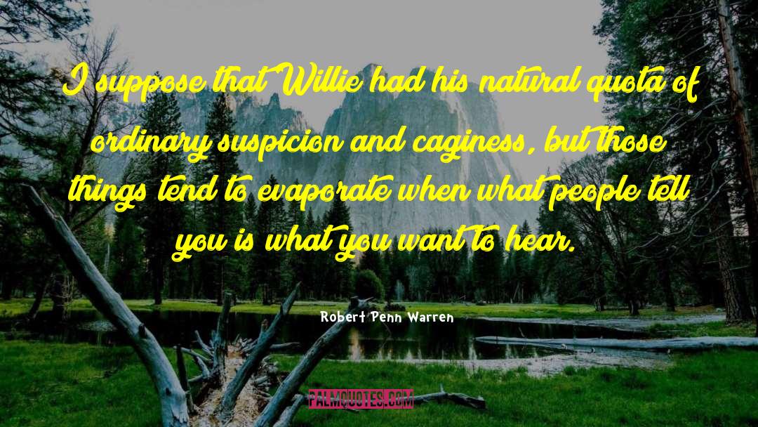 Quota quotes by Robert Penn Warren