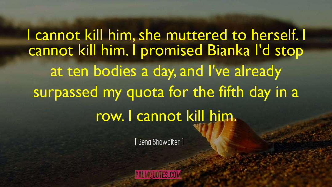 Quota quotes by Gena Showalter