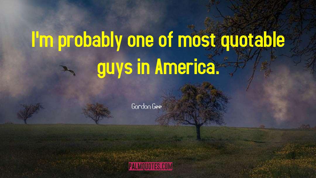 Quotable quotes by Gordon Gee