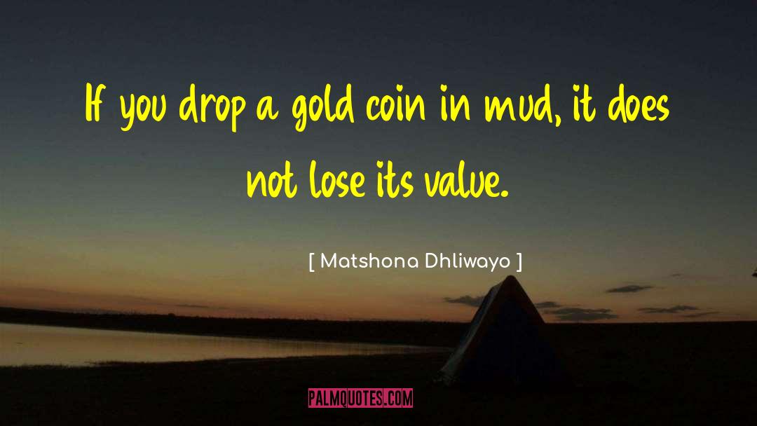 Quotes Habibie Untuk Ainun quotes by Matshona Dhliwayo