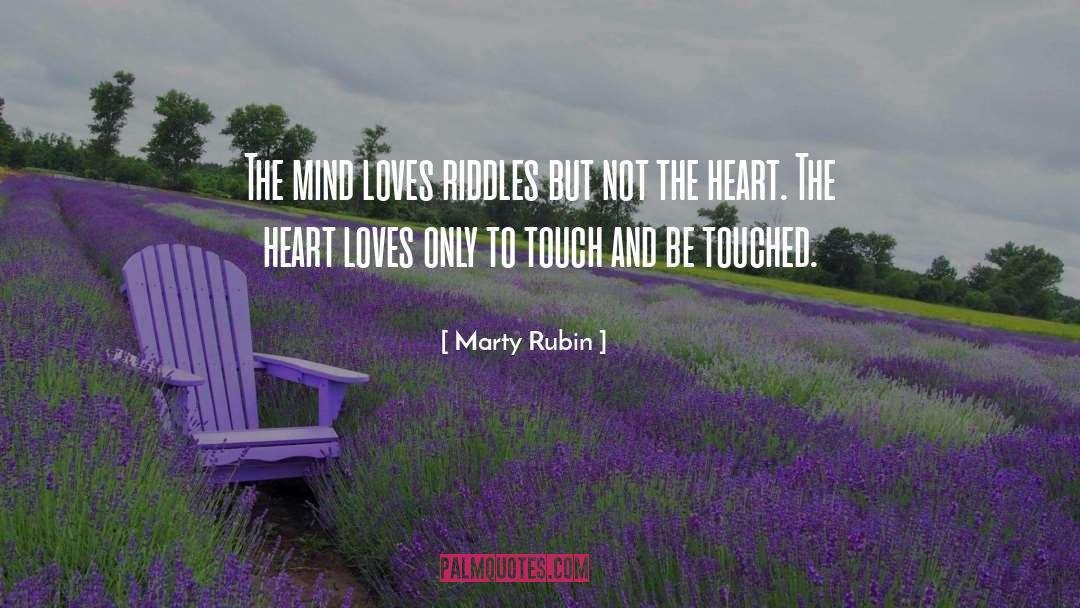 Quotes Riddles quotes by Marty Rubin