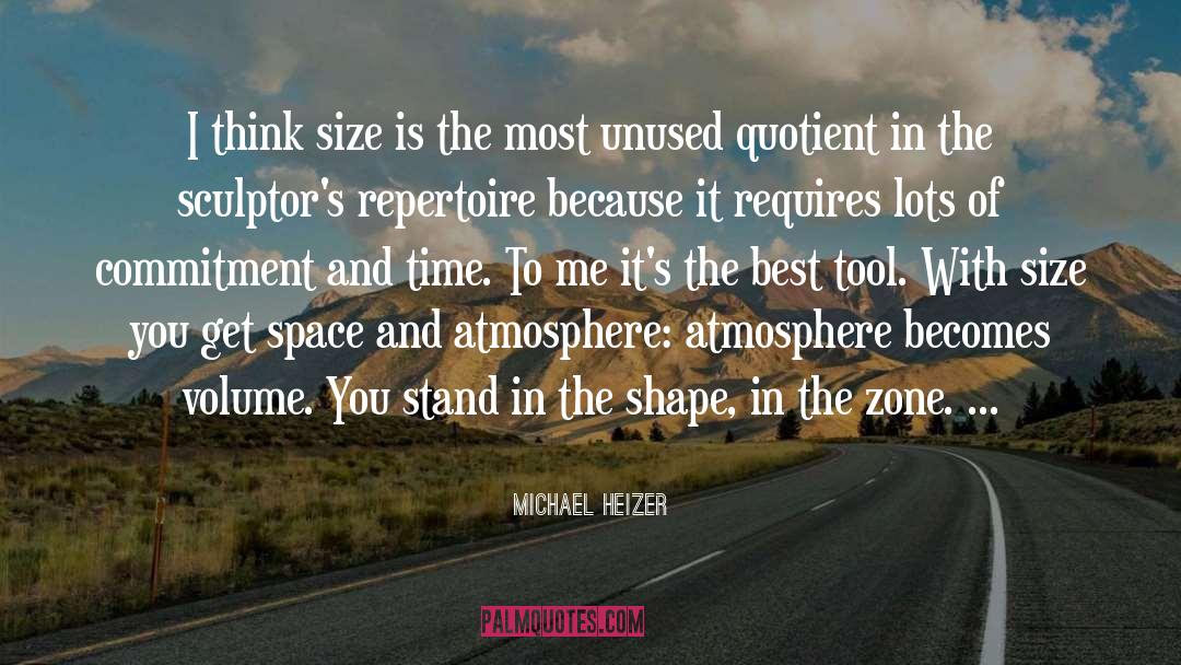 Quotient quotes by Michael Heizer
