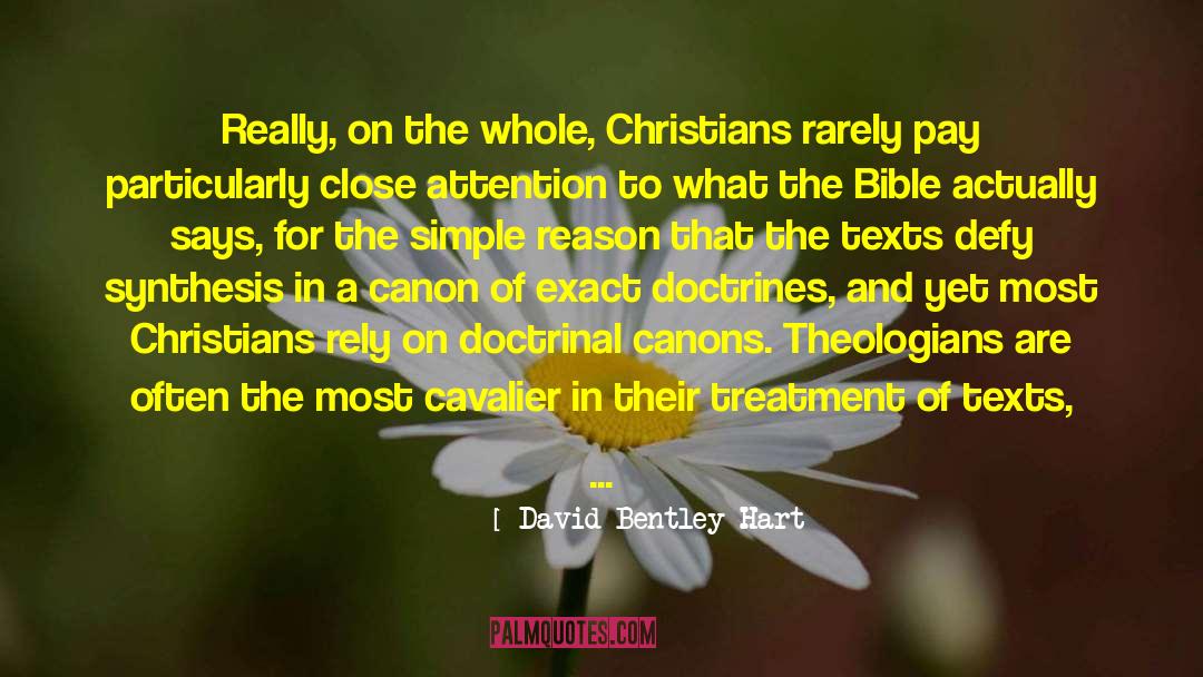 Quoting Scripture Texts quotes by David Bentley Hart