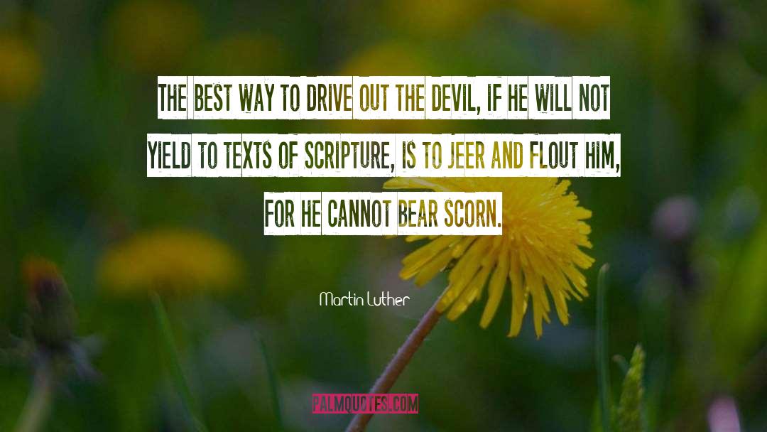 Quoting Scripture Texts quotes by Martin Luther