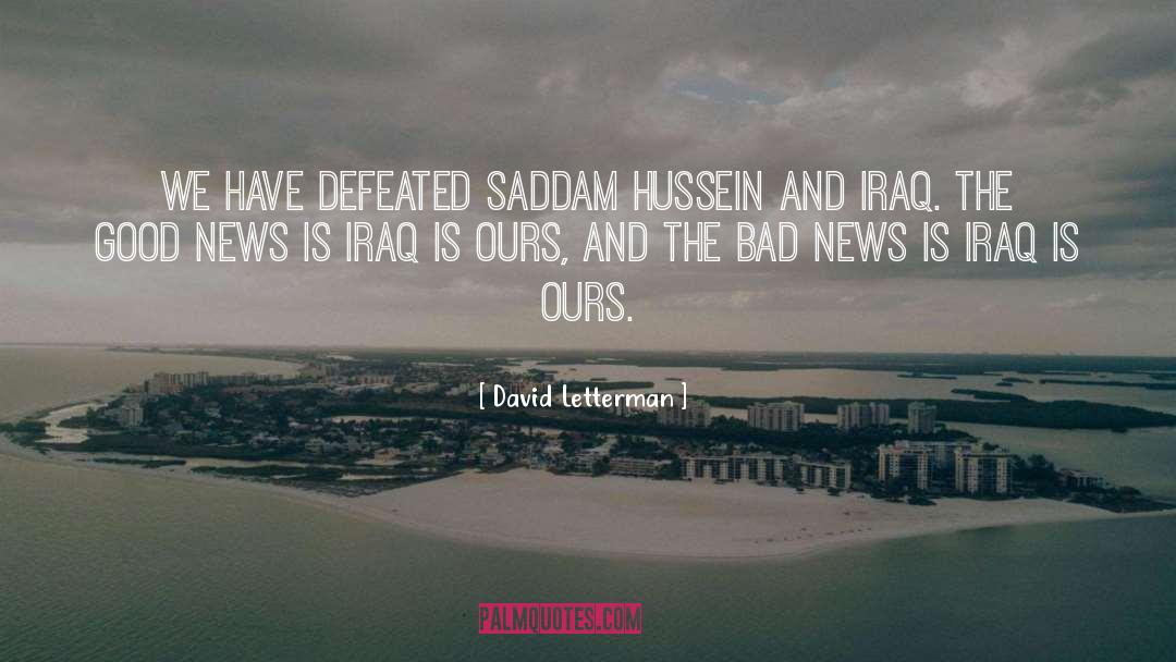 Qusai Hussein quotes by David Letterman