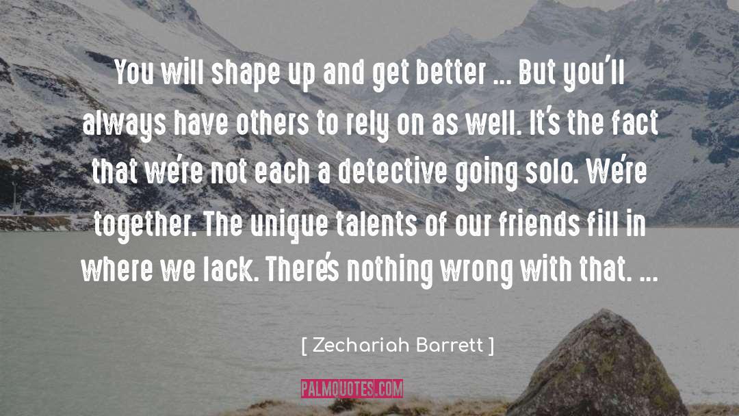 Quuotes On Teamwork quotes by Zechariah Barrett